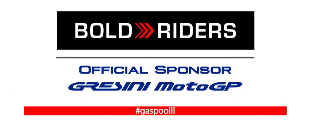 BOLD RIDERS IN MOTOGP WITH GRESINI RACING    - Gresini Racing